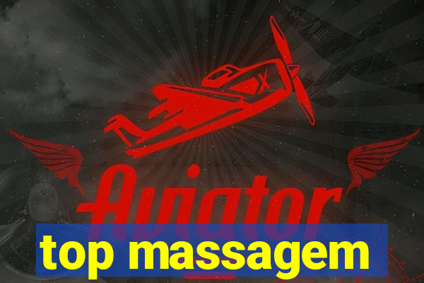 top massagem